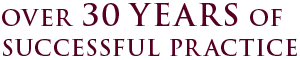 30 Years of Successful Practice
